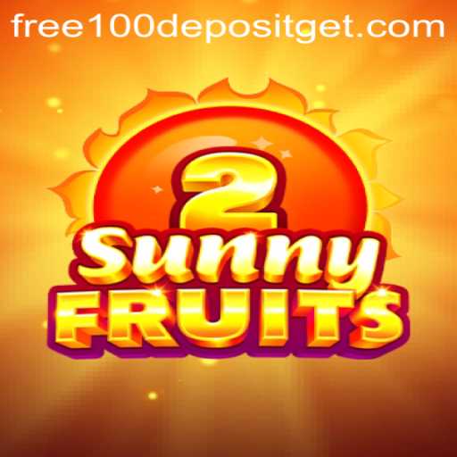 Discovering SunnyFruits2 and Unlocking Free 100 No Deposit Bonus
