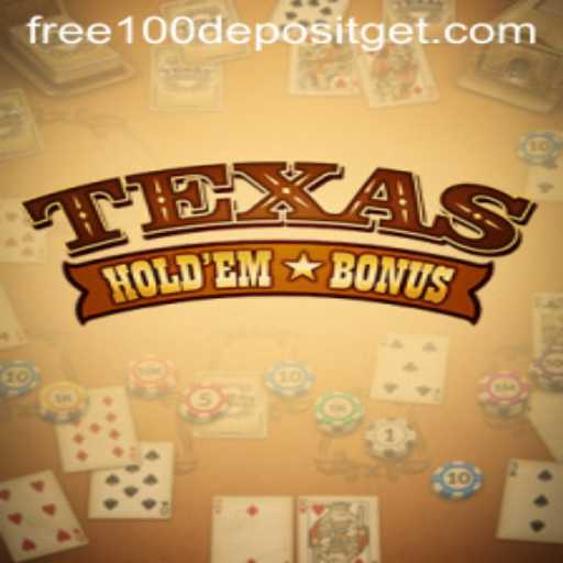 Exploring Texas Hold'em Bonus: An Exciting Casino Game with Free 100 No Deposit Offers