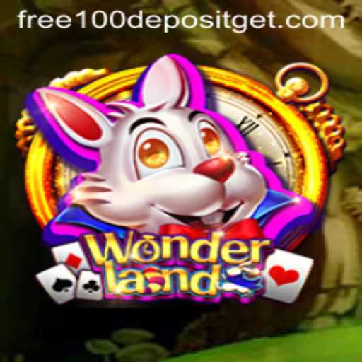 Explore Wonderland: Free 100 No Deposit Bonus Awaits